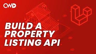 Let's Build a Complete Laravel Property Listing API from Scratch