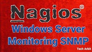 Monitoring Windows Server Agentless (SNMP) Nagios Core