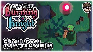 ENTER THE GOBLIN, IRREVERENT TWIN-STICK ROGUELIKE!! | Let's Try: Burning Knight | Gameplay Preview