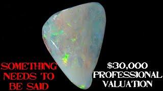 Why are Opal Valuations Garbage 99% of the Time? Roys Rocks Rants 1