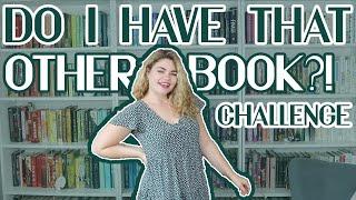 Do I Have That OTHER Book Challenge!