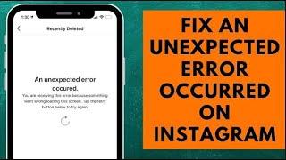 How to Fix "An Unexpected Error Occurred" Problem on Instagram (2023)