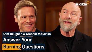 Sam Heughan and Graham McTavish Answer Questions About Clanlands, Friendship, and Their Worst Fears