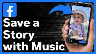 How To Save Facebook Story With Music