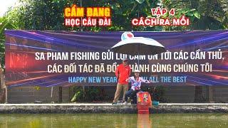 Cẩm Đang học câu đài - Tập 4 - Cách ra mồi