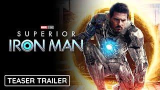 SUPERIOR IRONMAN - Teaser Trailer | Marvel Studios & Disney+ | Tom Cruise As Tony Stark