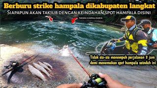 BERPETUALANG MENCARI SPOT CASTING HAMPALA ARUS DERAS DI SUNGAI PALING INDAH DI PEDALAMAN LANGKAT