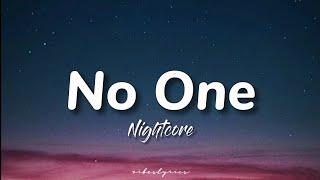 Nightcore  No One (Lyrics)