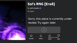 SOL'S RNG GOT DELETED 