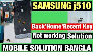 samsung j510 home button back key not working