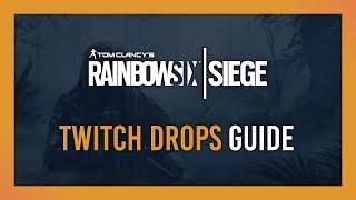 How to get Twitch Drops | Rainbow 6: Siege | Full tutorial