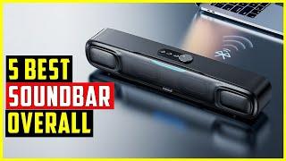 Top 5 Best Soundbar Overall in 2024 | Best Soundbar Overall Review