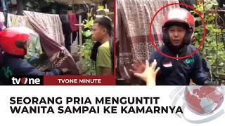 Ngeri! Wanita Ini Diikuti Pria Tak Dikenal Sampai ke Kamarnya | tvOne Minute