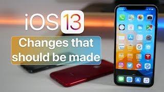 iOS 13 - Apple should change these 5 things