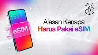 Yuk kenali apa itu e-SIM & kamu bisa dapatkan e-SIM di 3Store terdekat !