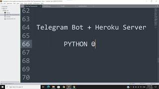 Create Telegram Bot by python & deploy on Heroku Server