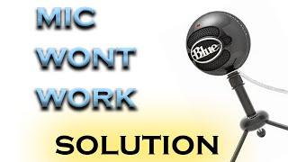 how to fix microphone/blue snowball/all mics