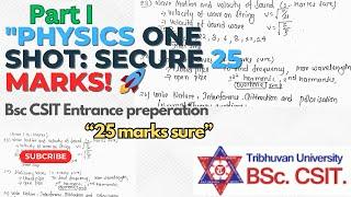 "Physics One-Shot Part I: Key Concepts & Questions for BSc CSIT Entrance"