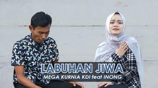 Labuhan Jiwa || Mega Kurnia KDI feat Inong (Romantis Music Official)