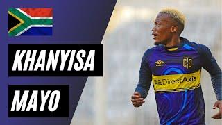 Khanyisa Mayo  Shots & Goals (Highlights)