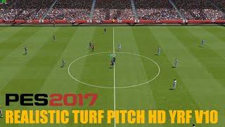 PES 2017 REALISTIC TURF PITCH HD YRF V10