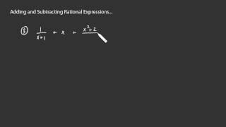 adding and subtracting rational expressions