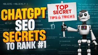 5 ChatGPT SEO Secrets For Ranking Articles #1 On Google