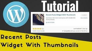 Recent Posts Widget With Thumbnails Setup Tutorial - WordPress Lesson and Tip