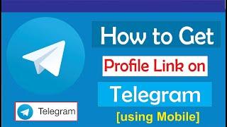 how to get your telegram profile link