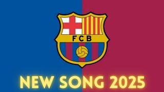 FC Barcelona Anthem 2025 | FC Barcelona Song 2025 (Official Music Video)