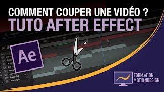 Comment couper une video sur After Effect ? - Tuto débutant After Effect