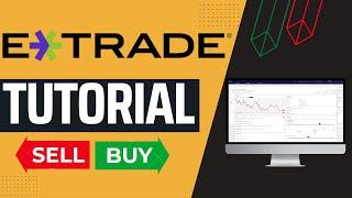 Etrade Tutorial For Beginners |  Step by Step Guide