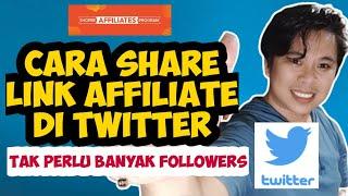 TIPS & TRIK SHARE LINK SHOPEE AFFILIATE DI TWITTER BANYAK KONVERSI KOMISI