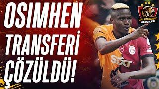 Galatasaray Osimhen'in Transferi İçin Çözümü Buldu! İşte O Formül