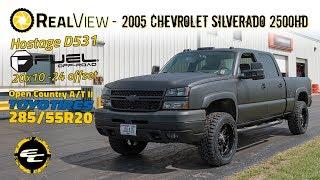 RealView - 2005 Chevy Silverado 2500HD w/ 20x10 Fuel Hostages & 285/55 Toyo Open Country A/T IIs