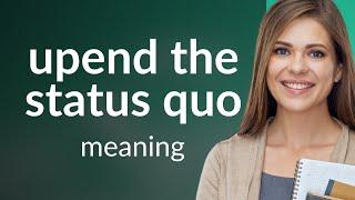 Upending the Status Quo: A Guide to Revolutionary Phrases