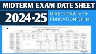 MIDTERM DATE SHEET DIRECTORATE OF EDUCATION, DELHI GOVT EXAM SHEET 2024-25