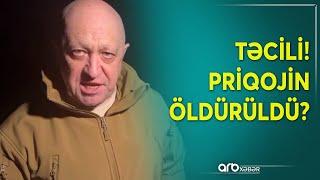 SON DƏQİQƏ! Priqojin öldü? – Rusiyada təyyarə vuruldu, 10 nəfər öldü – TƏFƏRRÜATLAR