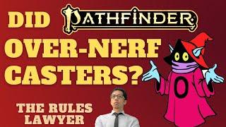 Did Pathfinder 2E Over-Nerf Casters Compared to D&D? (And who won Martials vs. Casters?)