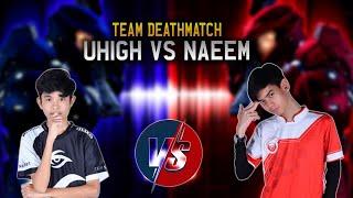 First Time Fight !! uHigh vs Naeem Team Deathmatch - PUBG Mobile