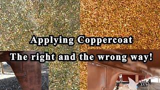 Coppercoat Application - The right and the wrong way!