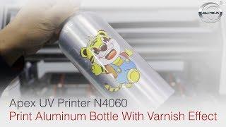 Apex UV Printer N4060 Print Aluminum Bottle With Varnish Effect