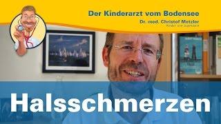 Halsschmerzen - Der Kinderarzt vom Bodensee