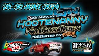 3rd Annual Hootenanny No Box Open - Friday