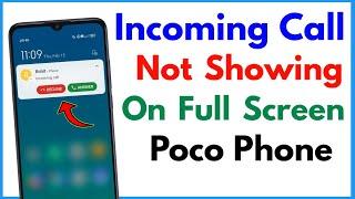 Incoming Call Not Showing Full Screen Poco M2 Pro | Call Display Not Showing Poco M2 Pro