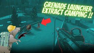 GRENADE LAUNCHER -  Extract Camping - Escape from Tarkov