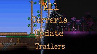All Terraria Update Trailers (1.0 - 1.4.3)