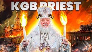 Patriarch Kirill - KGB Agent Turned Holy Man