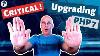 Critical programming issues preventing a PHP 7 upgrade