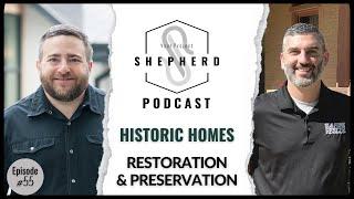 Restoration of Historic Homes with Preservation Expert Morgan Reinart (YPS Ep 55)